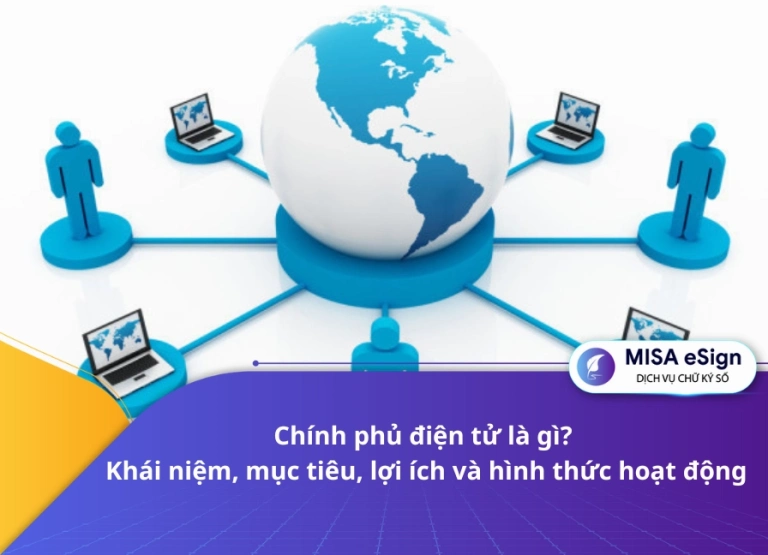 Chính phủ điện tử là gì và vai trò quan trọng trong kỷ nguyên số