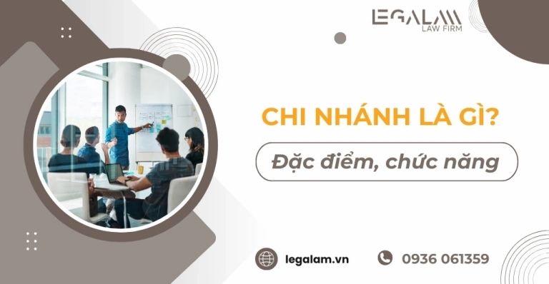 Giải đáp chi tiết khái niệm chi nhánh là gì trong kinh doanh
