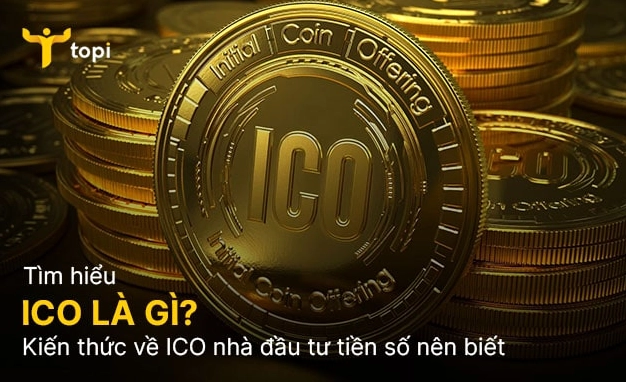 Giải đáp chi tiết khái niệm ICO là gì trong lĩnh vực tiền mã hóa