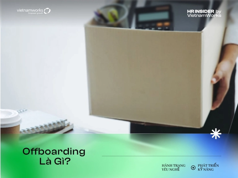 Giải đáp chi tiết khái niệm offboarding là gì trong quản trị nhân sự