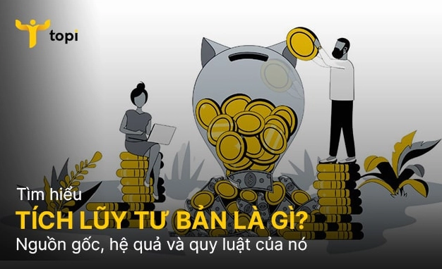 Giải thích chi tiết khái niệm tư bản là gì trong kinh tế học