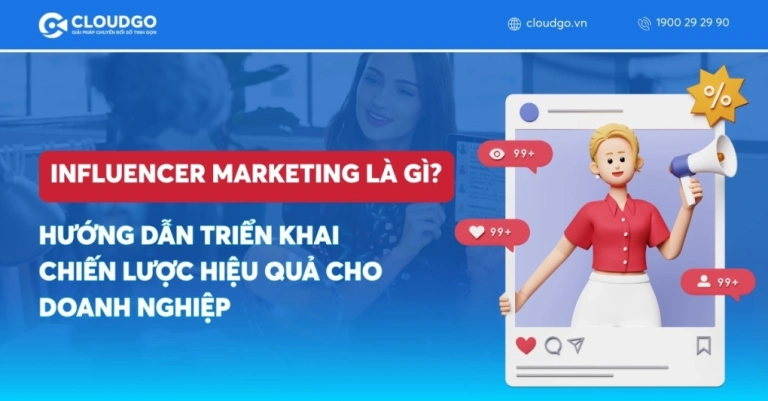 Giải thích khái niệm influencer marketing là gì trong kinh tế