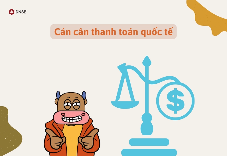 Khái quát chung về định nghĩa cán cân thanh toán quốc tế