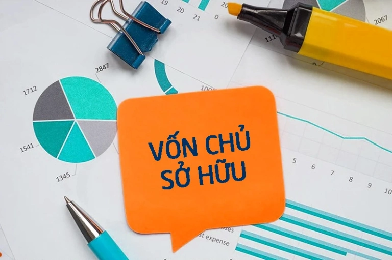 Vốn chủ sở hữu là gì và những đặc điểm cơ bản bạn cần biết